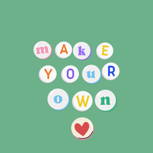 CREATE YOUR OWN BRACELET